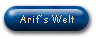 Arifs Welt